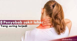 Ketahui 8 Penyebab Sakit di Leher Dan Cara Mengatasinya-2