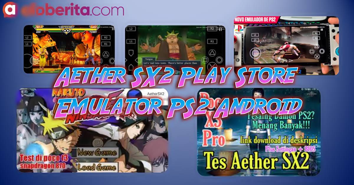 Aether SX2 Play Store, Emulator PS2 Android