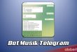 Bot Musik Telegram Untuk Mendengarkan Lagu