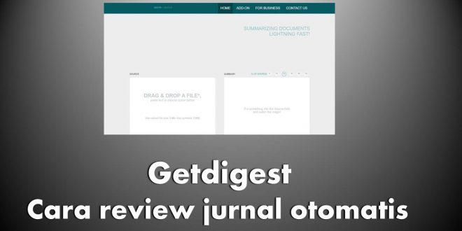 Getdigest, Begini Cara Review Jurnal Otomatis Terbaru