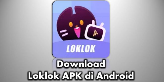 Download Loklok APK di Android
