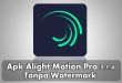 Download Apk Alight Motion Pro 3.1.4 Tanpa Watermark