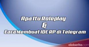 Pengertian RP (Roleplay) dan Cara Membuat IDC RP di Telegram