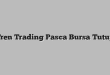 Tren Trading Pasca Bursa Tutup