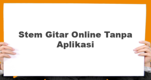 Stem Gitar Online Tanpa Aplikasi